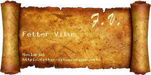 Fetter Vitus névjegykártya